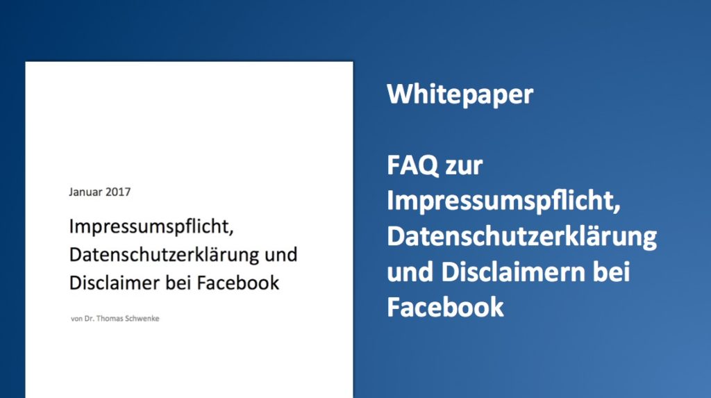 Whitepaper: „Impressumspflicht, Datenschutzerklärung und Disclaimer bei Facebook“ bei Allfacebook.de