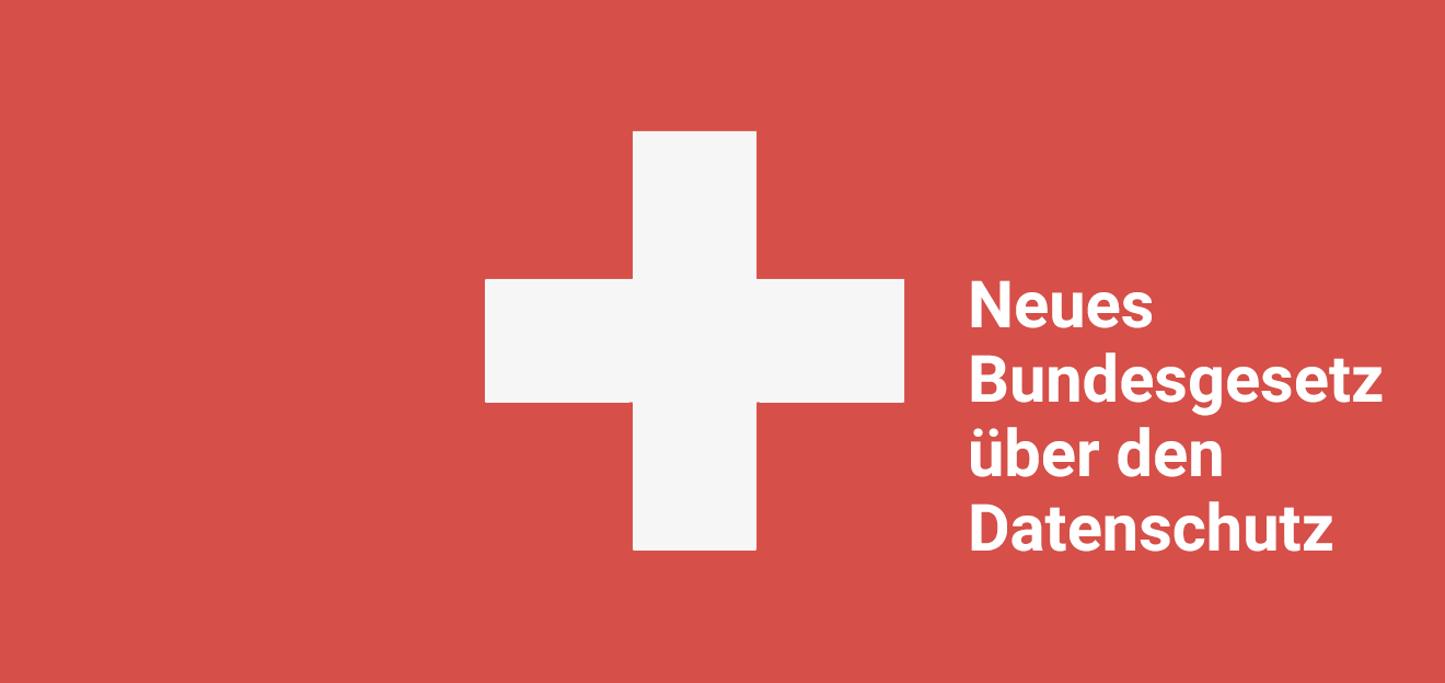 Ab 01. September: Neues Schweizer Datenschutzgesetz (DSG) – FAQ und Checkliste