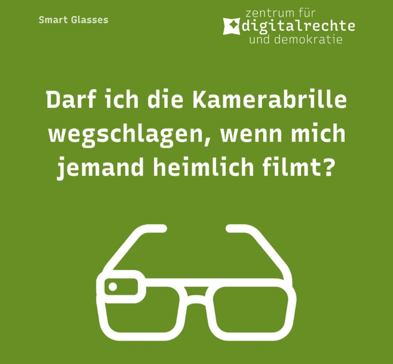 Smart Glasses im Alltag – welche Abwehrrechte Betroffene haben